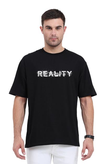 Reality Men's oversized Tshirt