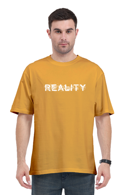 Reality Men's oversized Tshirt