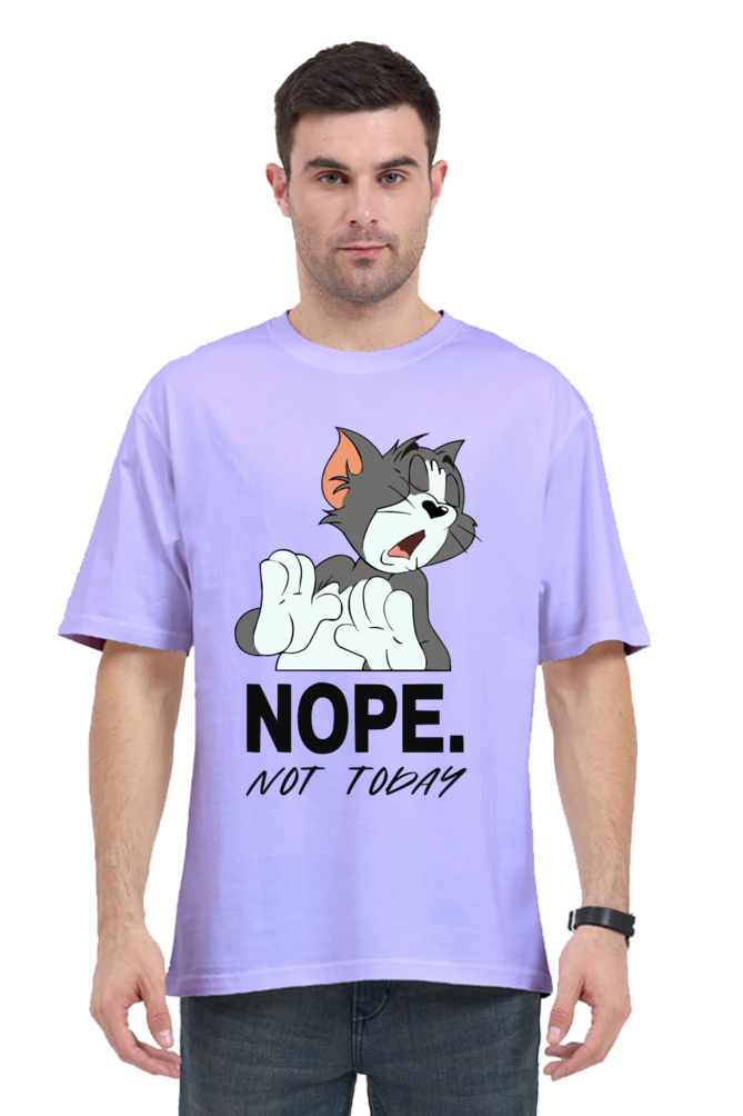 "Tom - Nope Not Today" Oversized T-shirt