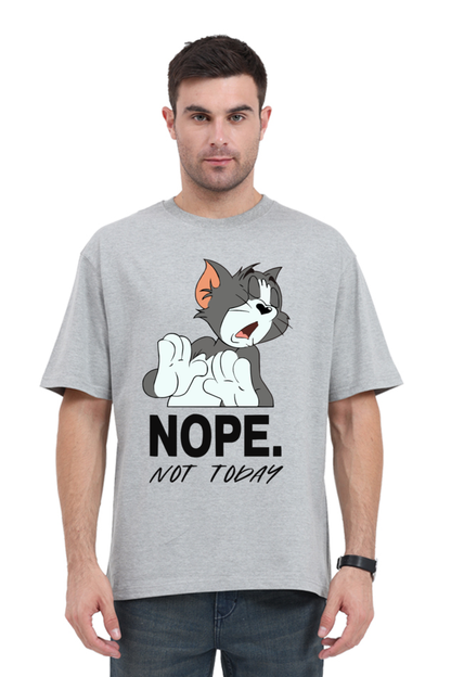 "Tom - Nope Not Today" Oversized T-shirt