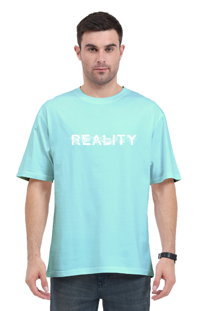 Reality Men's oversized Tshirt