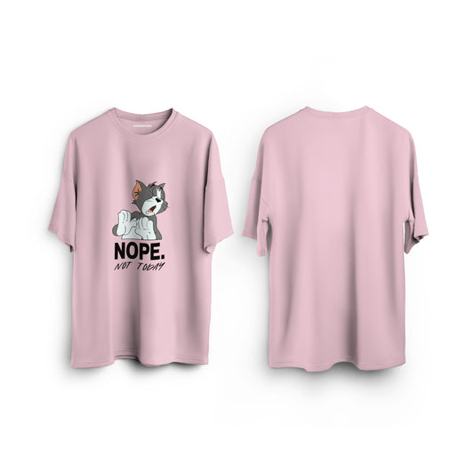 "Tom - Nope Not Today" Oversized T-shirt